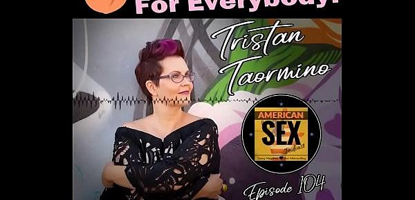  Anal Sex For Every Body - American Sex Podcast